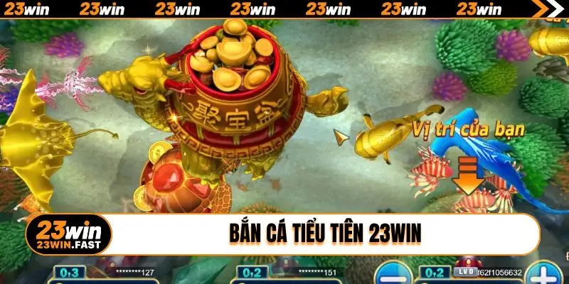 ban ca tieu tien 23win