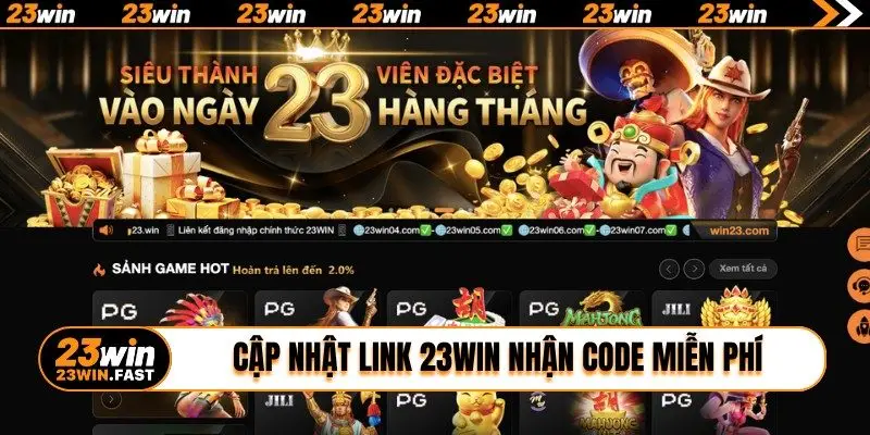 Cập nhật link 23win nhận code miễn phí