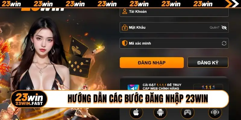 Hướng dẫn các bước đăng nhập 23WIN