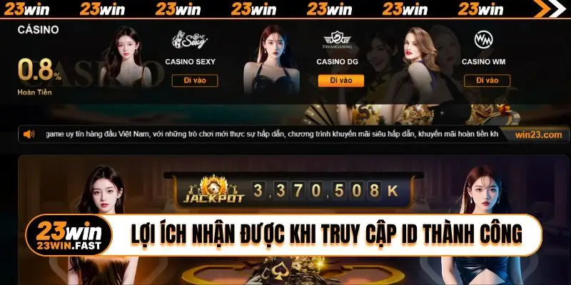 Lợi ích nhận được khi truy cập ID thành công