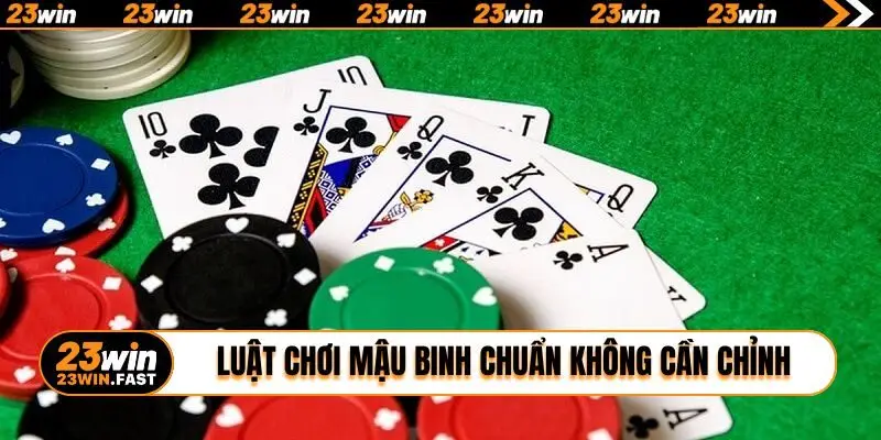 Luật chơi Mậu Binh 23WIN chuẩn không cần chỉnh