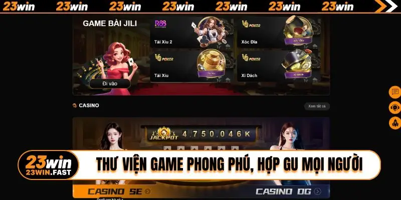 Thư viện game phong phú, hợp gu mọi người