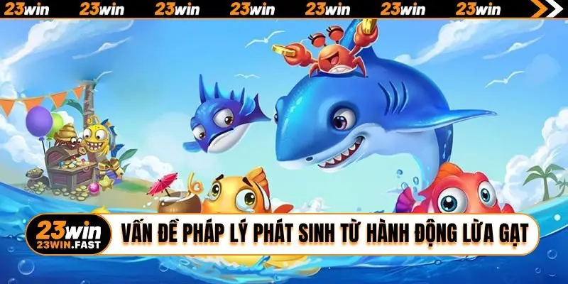 Vấn đề pháp lý phát sinh từ hành động lừa gạt